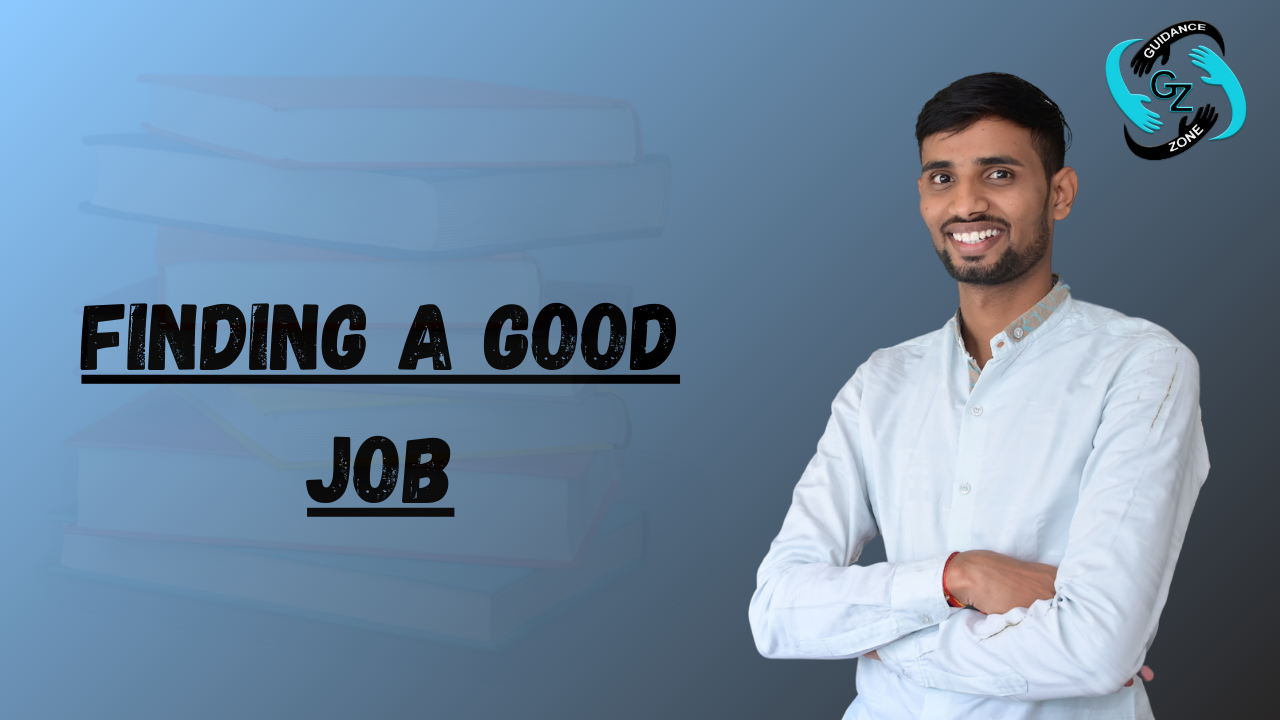 Finding a Good Job